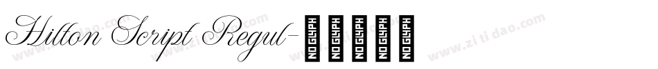 Hilton Script Regul字体转换